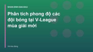Read more about the article Phân tích phong độ các đội bóng tại V-League mùa giải mới
