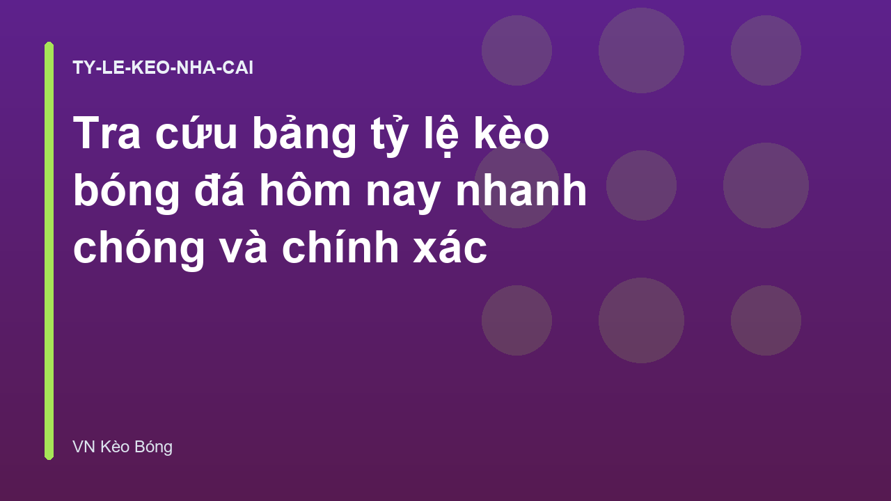 Read more about the article Tra cứu bảng tỷ lệ kèo bóng đá hôm nay nhanh chóng và chính xác